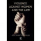 Violence Against Women and the Law