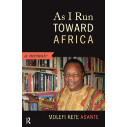 As I Run Toward Africa: A Memoir