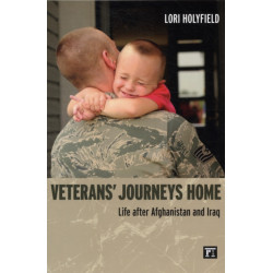 Veterans' Journeys Home: Life After Afghanistan and Iraq