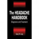 The Headache Handbook: Diagnosis and Treatment