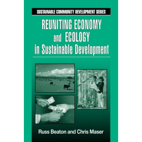 Reuniting Economy and Ecology in Sustainable Development