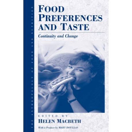 Food Preferences and Taste: Continuity and Change