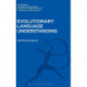 Evolutionary Language Understanding