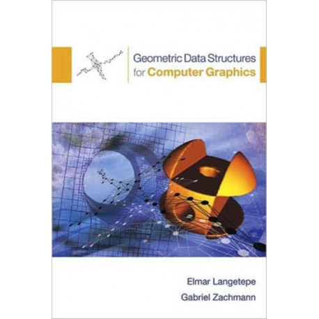 Geometric Data Structures for Computer Graphics