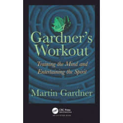 A Gardner's Workout: Training the Mind and Entertaining the Spirit