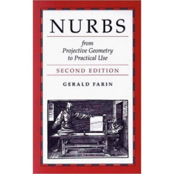 NURBS for Curve & Surface Design: From Projective Geometry to Practical Use