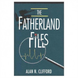 The Fatherland Files