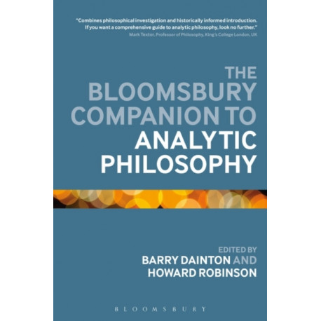The Bloomsbury Companion to Analytic Philosophy