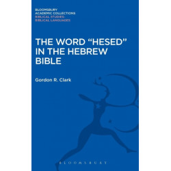 The Word "Hesed" in the Hebrew Bible