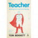 Teacher: Mastering the Art and Craft of Teaching