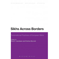 Sikhs Across Borders: Transnational Practices of European Sikhs