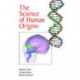 The Science of Human Origins