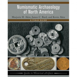 Numismatic Archaeology of North America: A Field Guide