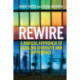 Rewire: A Radical Approach to Tackling Diversity and Difference