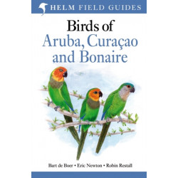 Field Guide to Birds of Aruba, Curacao and Bonaire