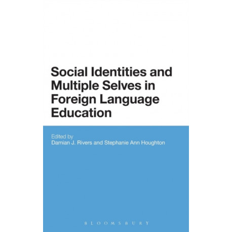 Social Identities and Multiple Selves in Foreign Language Education