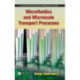 Microfluidics and Microscale Transport Processes