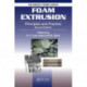 Foam Extrusion: Principles and Practice, Second Edition