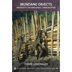 Mundane Objects: Materiality and Non-verbal Communication