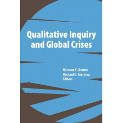 Qualitative Inquiry and Global Crises