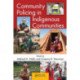 Community Policing in Indigenous Communities