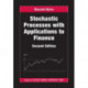 Stochastic Processes with Applications to Finance