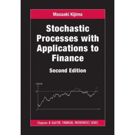 Stochastic Processes with Applications to Finance