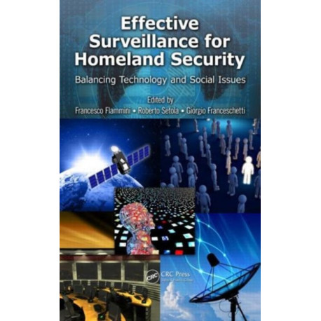 Effective Surveillance for Homeland Security: Balancing Technology and Social Issues