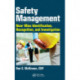 Safety Management: Near Miss Identification, Recognition, and Investigation