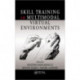Skill Training in Multimodal Virtual Environments