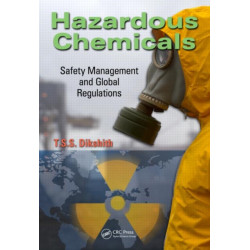 Hazardous Chemicals: Safety Management and Global Regulations