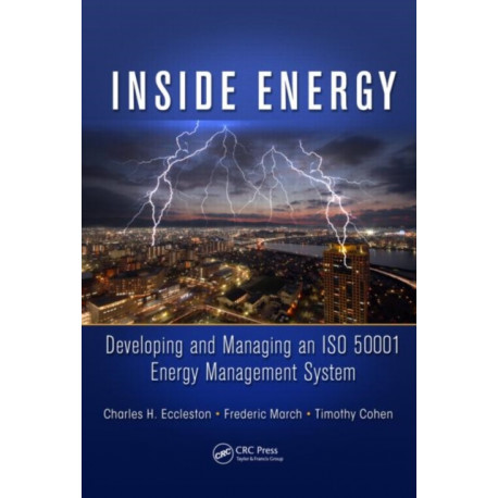Inside Energy: Developing and Managing an ISO 50001 Energy Management System