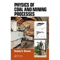 Physics of Coal and Mining Processes