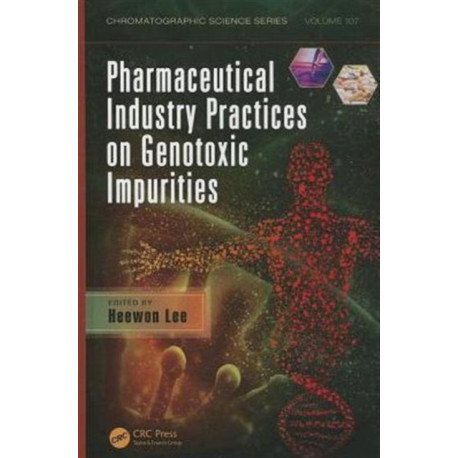 Pharmaceutical Industry Practices on Genotoxic Impurities