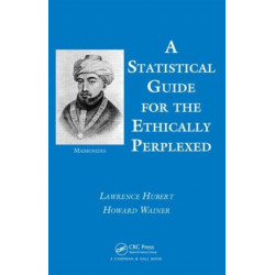 A Statistical Guide for the Ethically Perplexed