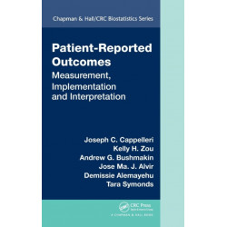 Patient-Reported Outcomes: Measurement, Implementation and Interpretation