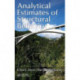 Analytical Estimates of Structural Behavior
