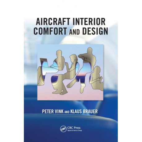 Aircraft Interior Comfort and Design