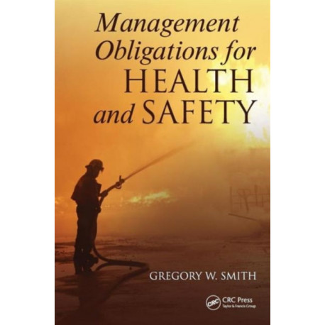 Management Obligations for Health and Safety
