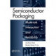 Semiconductor Packaging: Materials Interaction and Reliability