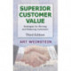 Superior Customer Value: Strategies for Winning and Retaining Customers, Third Edition