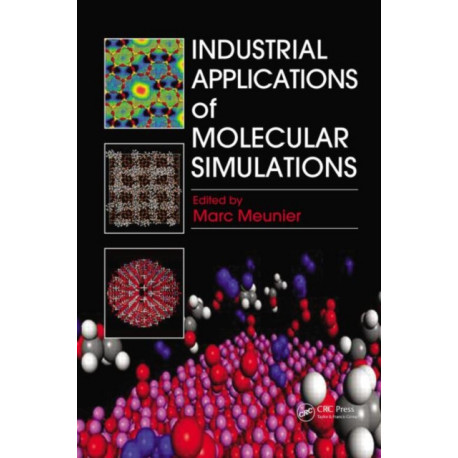 Industrial Applications of Molecular Simulations
