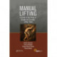 Manual Lifting: A Guide to the Study of Simple and Complex Lifting Tasks