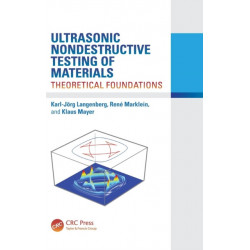 Ultrasonic Nondestructive Testing of Materials: Theoretical Foundations