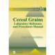 Cereal Grains: Laboratory Reference and Procedures Manual