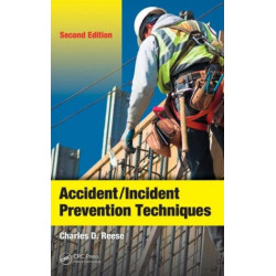 Accident/Incident Prevention Techniques