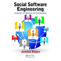Social Software Engineering: Development and Collaboration with Social Networking