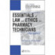 Essentials of Law and Ethics for Pharmacy Technicians