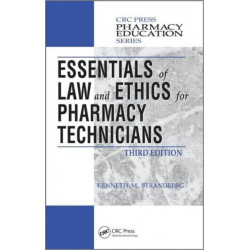 Essentials of Law and Ethics for Pharmacy Technicians