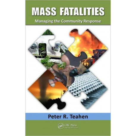 Mass Fatalities: Managing the Community Response